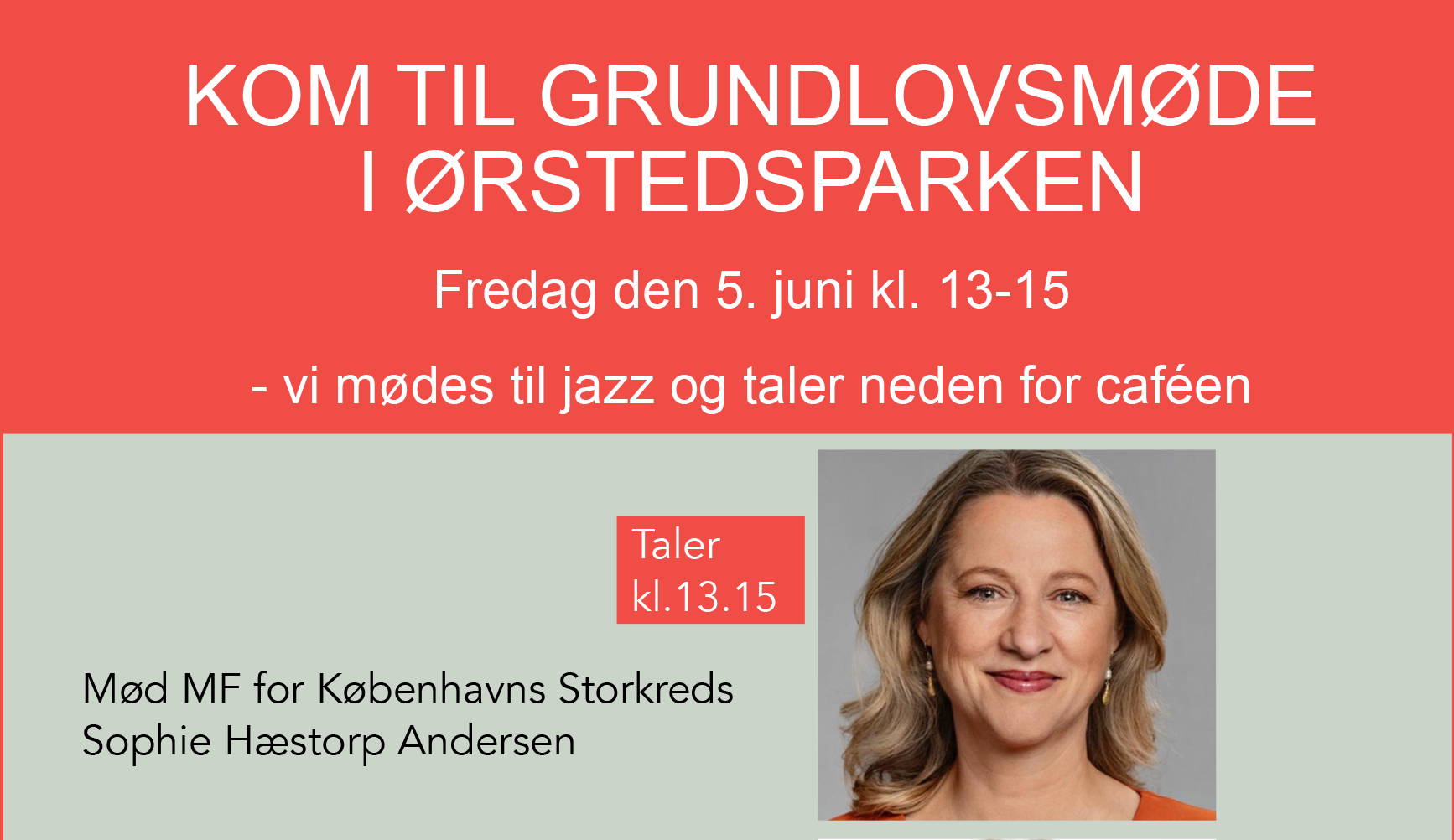 Kom til Grundlovsmøde i Ørstedparken